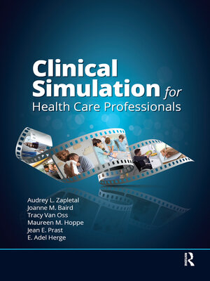 cover image of Clinical Simulation for Healthcare Professionals